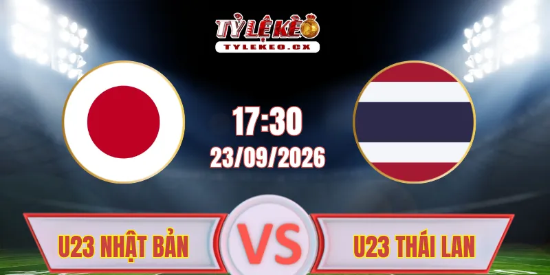 U23 Nhật Bản vs U23 Thái Lan